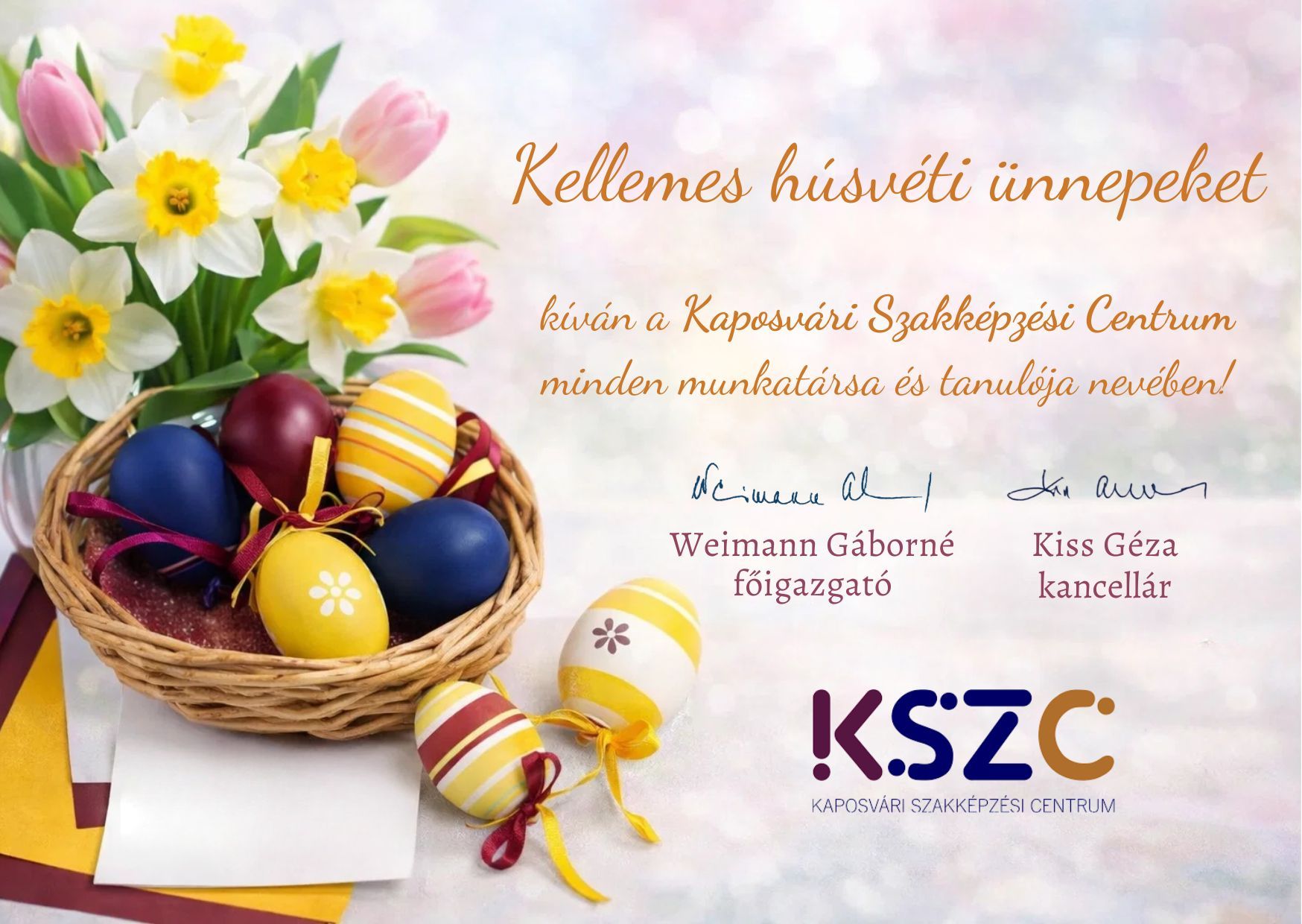 Kellemes húsvéti ünnepeket kíván a Kaposvári Szakképzési Centrum!